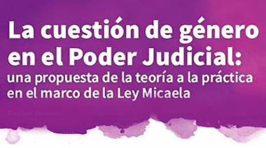 La cuestión de género en el Poder Judicial